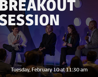 Image of breakout session with text “Breakout Session | Tuesday, February 10 at 11:30 am